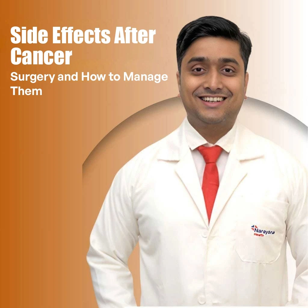 side-effects-after-cancer-surgery-and-how-to-manage-them.